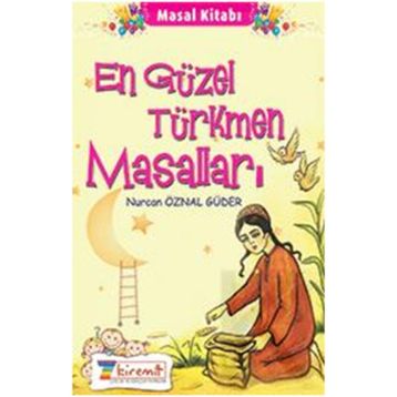 En Güzel Türkmen Masalları - Nurcan Öznal Güder