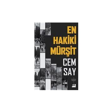 En Hakiki Mürşit - Cem Say - Doğan Kitap