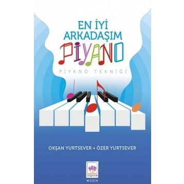 En İyi Arkadaşım Piyano - Okşan Yurtsever ve Özer Yurtsever