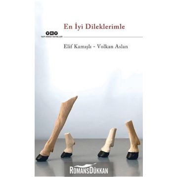 En İyi Dileklerimle - Elif Kamışlı