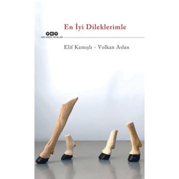 En İyi Dileklerimle - Elif Kamışlı