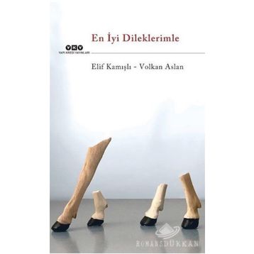 En İyi Dileklerimle - Elif Kamışlı