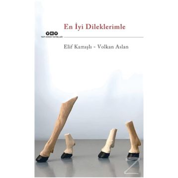 En İyi Dileklerimle - Elif Kamışlı