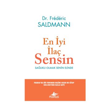 En İyi İlaç Sensin - Frederic Saldmann
