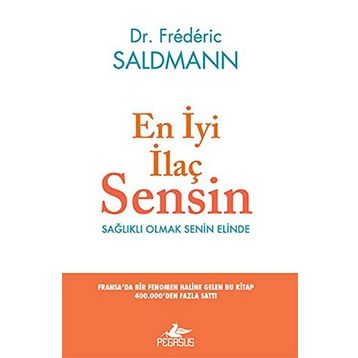 En İyi İlaç Sensin - Frederic Saldmann