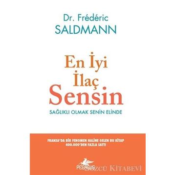 En İyi İlaç Sensin - Frederic Saldmann