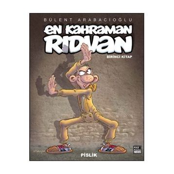 En Kahraman Rıdvan Cilt 1 - Pislik - Bülent Arabacıoğlu