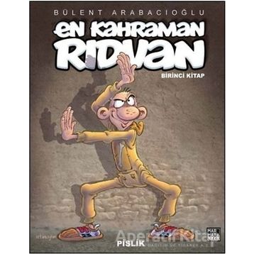En Kahraman Rıdvan Cilt 1 - Pislik - Bülent Arabacıoğlu