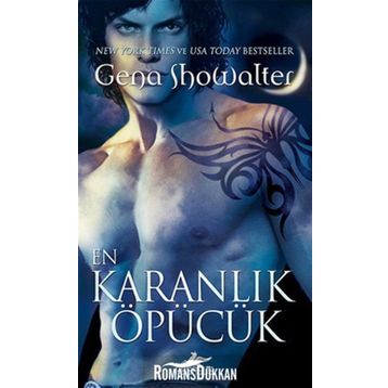 EN KARANLIK ÖPÜCÜK - GENA SHOWALTER