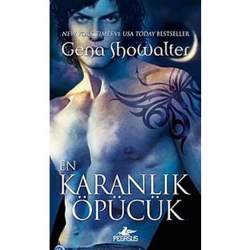 EN KARANLIK ÖPÜCÜK - GENA SHOWALTER