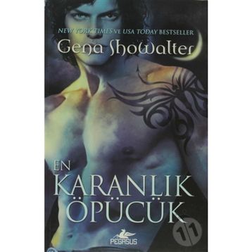 EN KARANLIK ÖPÜCÜK - GENA SHOWALTER