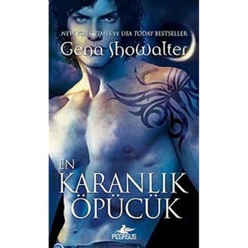 EN KARANLIK ÖPÜCÜK - GENA SHOWALTER