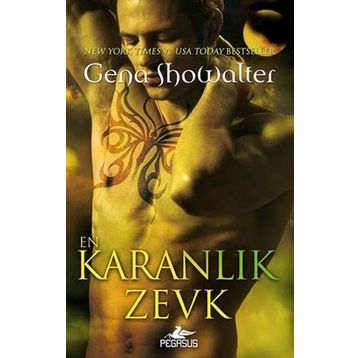 EN KARANLIK ZEVK - GENA SHOWALTER