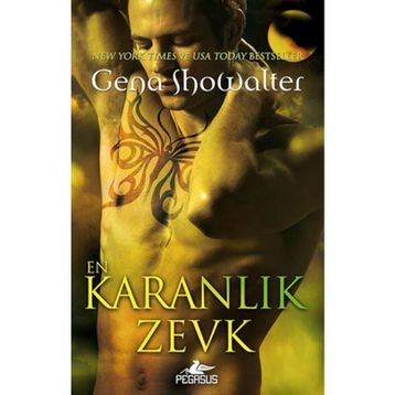 EN KARANLIK ZEVK - GENA SHOWALTER