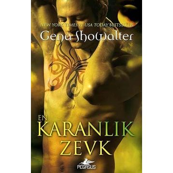 EN KARANLIK ZEVK - GENA SHOWALTER