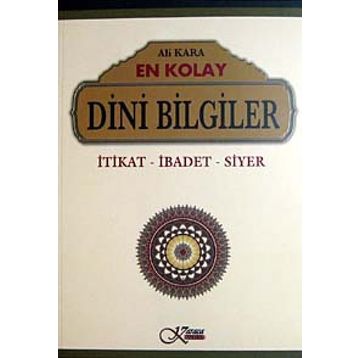 En Kolay Dini Bilgiler - Ali Kara
