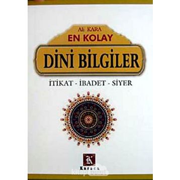 En Kolay Dini Bilgiler - Ali Kara