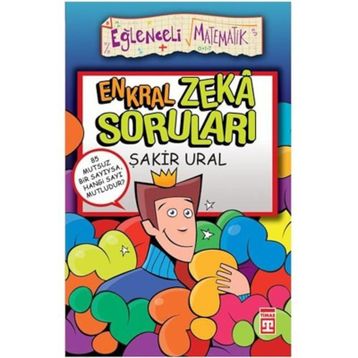 EN KRAL ZEKÂ SORULARI EĞLENCELİ MATEMATIK - ŞAKİR URAL