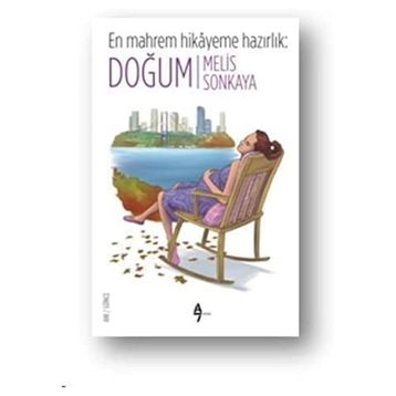 En Mahrem Hikayeme Hazırlık - Doğum - Melis Sonkaya