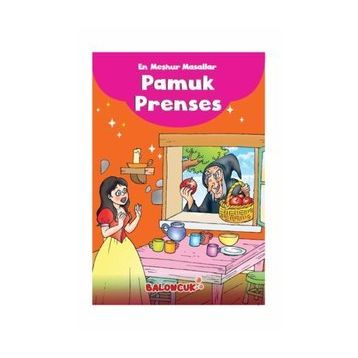 En Meşhur Masallar - Pamuk Prenses - Baloncuk