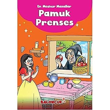 En Meşhur Masallar - Pamuk Prenses - Baloncuk