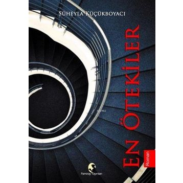 En Ötekiler - Süheyla Küçükboyaci