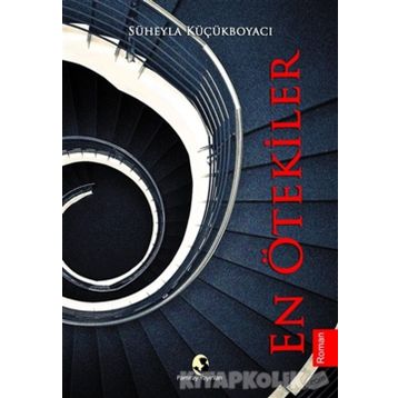 En Ötekiler - Süheyla Küçükboyaci