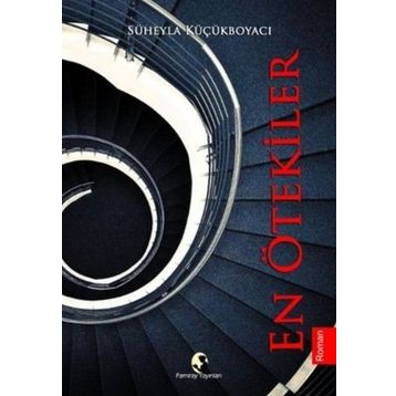 En Ötekiler - Süheyla Küçükboyaci