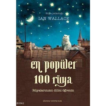 EN POPÜLER 100 RÜYA RÜYALARINIZIN DILINI ÖĞRENİN - IAN WALLACE