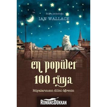 EN POPÜLER 100 RÜYA RÜYALARINIZIN DILINI ÖĞRENİN - IAN WALLACE