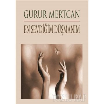 En Sevdiğim Düşmanım - Gurur Mertcan