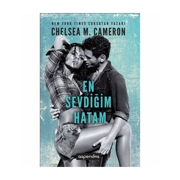 En Sevdiğim Hatam - Chelsea M. Cameron