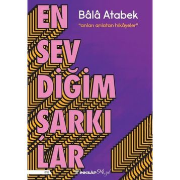En Sevdiğim Şarkılar - Bala Atabek