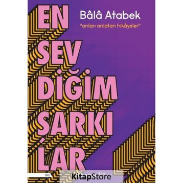 En Sevdiğim Şarkılar - Bala Atabek
