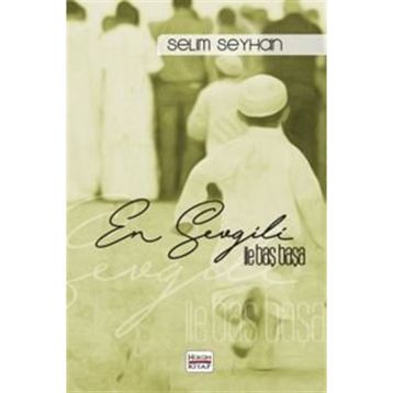 En Sevgili ile Baş Başa Selim Seyhan - Hüküm
