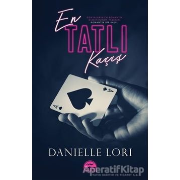 En Tatlı Kaçış Danielle Lori