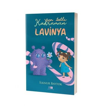 En Tatlı Kahraman Lavinya - İlknur Baytok