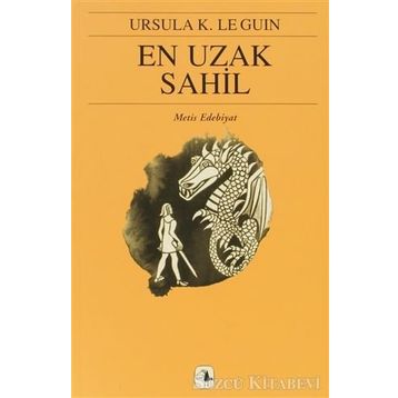 EN UZAK SAHIL - URSULA KROEBER LE GUIN (URSULA K. LEGUIN)