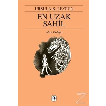 EN UZAK SAHIL - URSULA KROEBER LE GUIN (URSULA K. LEGUIN)