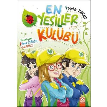 En Yeşiller Kulübü - Nehir Yarar