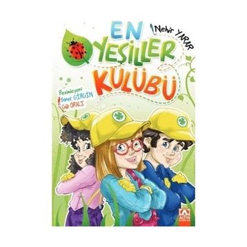 En Yeşiller Kulübü - Nehir Yarar