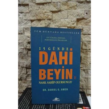 En Yüksek Zihinsel Performans Programı 15 Günde Dahi Beyin'e Nasıl Sahip Olursunuz? - Daniel G. Amen
