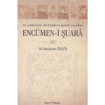 ENCÜMEN-I ŞUARA - M. KAYAHAN ÖZGÜL