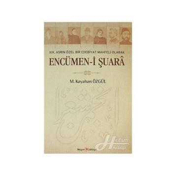 ENCÜMEN-I ŞUARA - M. KAYAHAN ÖZGÜL