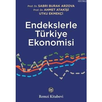 Endekslerle Türkiye Ekonomisi - Remzi Kitabevi