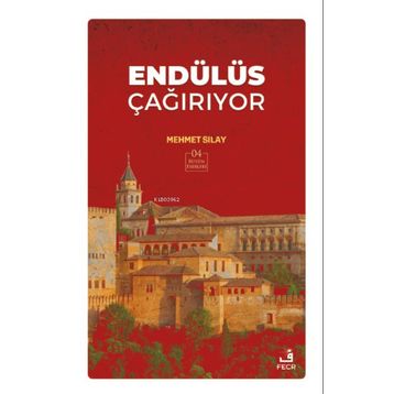 Endülüs Çağırıyor - Fecr Yayınları