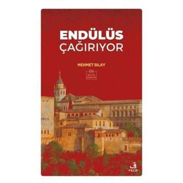 Endülüs Çağırıyor - Fecr Yayınları