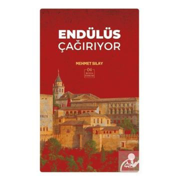 ENDÜLÜS ÇAĞIRIYOR - MEHMET SILAY