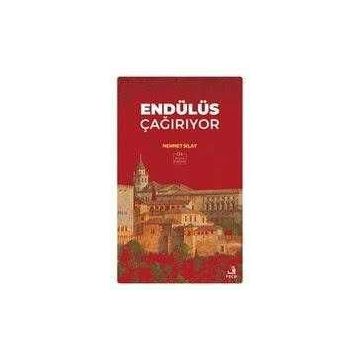 ENDÜLÜS ÇAĞIRIYOR - MEHMET SILAY