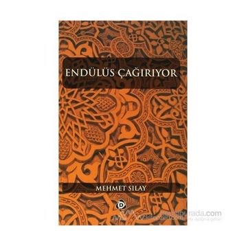 ENDÜLÜS ÇAĞIRIYOR - MEHMET SILAY